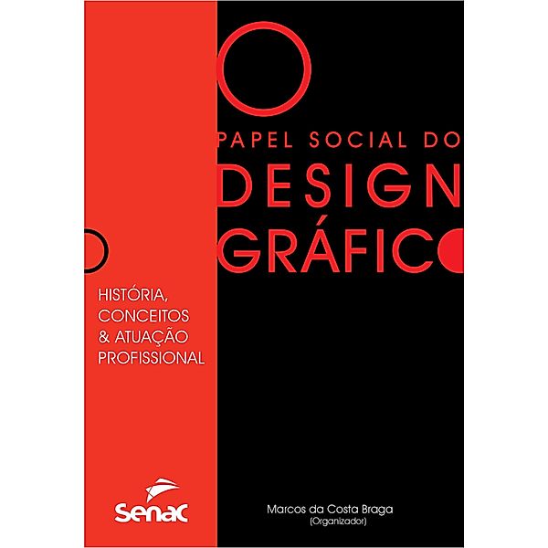 Papel social do design gráfico, Marcos Da Costa Braga