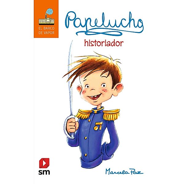 Papelucho historiador / Papelucho Bd.3, Marcela Paz