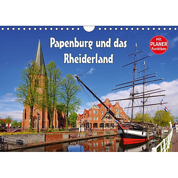 Papenburg und das Rheiderland (Wandkalender 2019 DIN A4 quer), LianeM