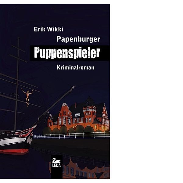 Papenburger Puppenspieler, Erik Wikki