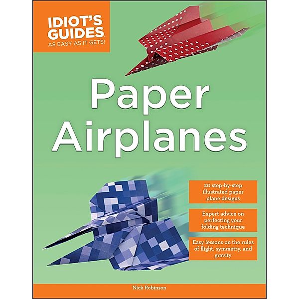 Paper Airplanes / Idiot's Guides, Nick Robinson