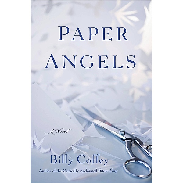 Paper Angels, Billy Coffey