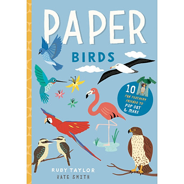 Paper Birds, Ruby Taylor, Kate Smith