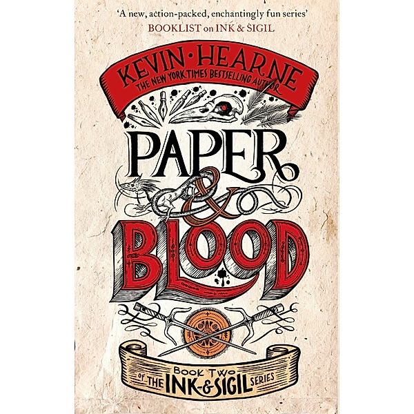 Paper & Blood / Ink & Sigil Bd.2, Kevin Hearne