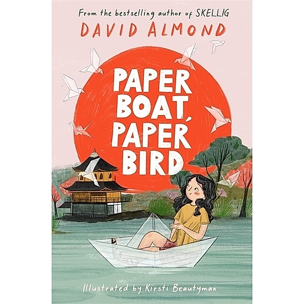 Paper Boat, Paper Bird, David Almond