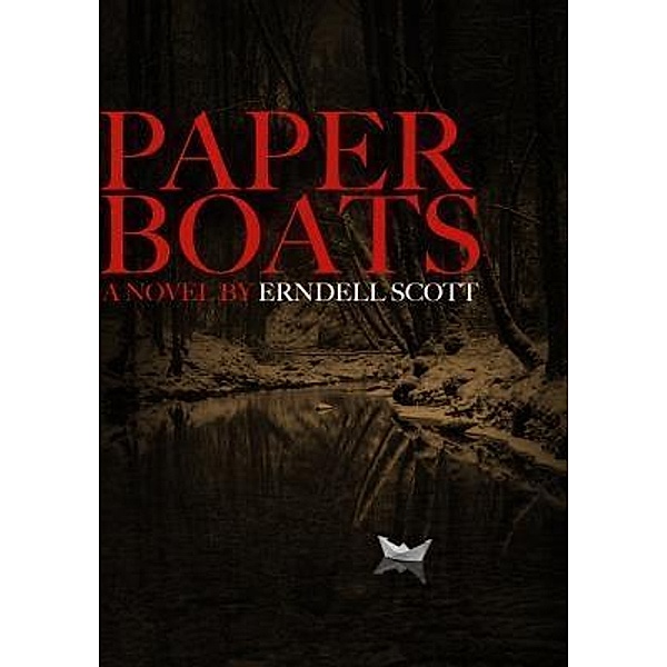 Paper Boats, Erndell Scott