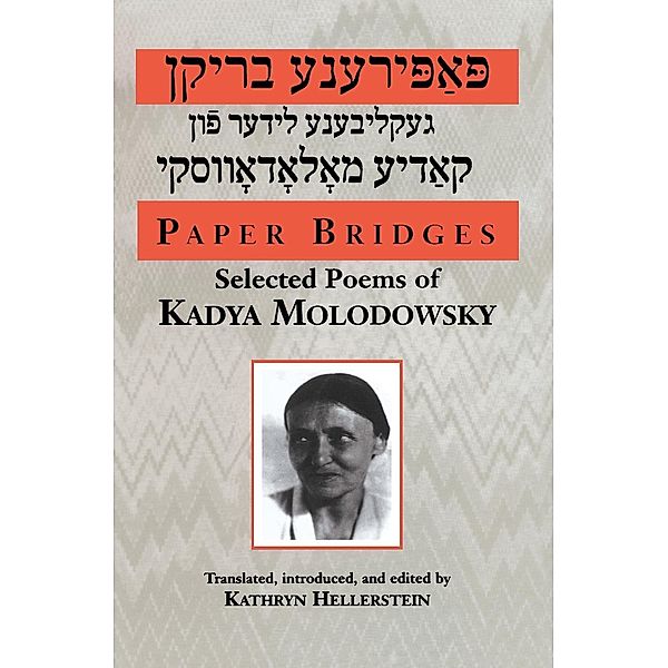 Paper Bridges, Kadya Molodowsky