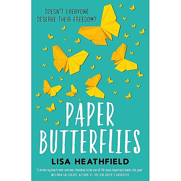 Paper Butterflies, Lisa Heathfield