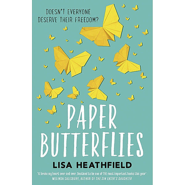 Paper Butterflies, Lisa Heathfield