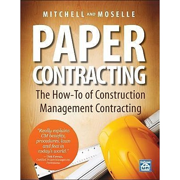 Paper Contracting, William D Mitchell, Gary W Moselle