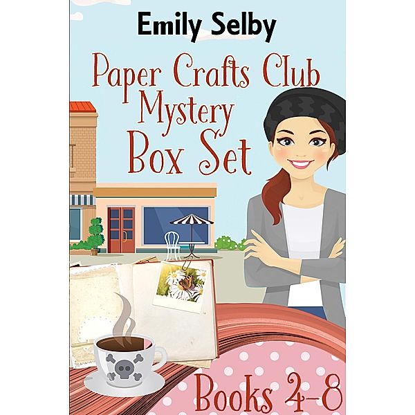 Paper Crafts Club Mysteries Box Set 2 (Books 4 - 8), Emily Selby