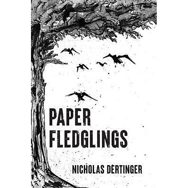 Paper Fledglings, Nicholas Dertinger