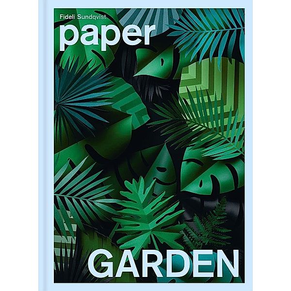 Paper Garden, Fideli Sundqvist