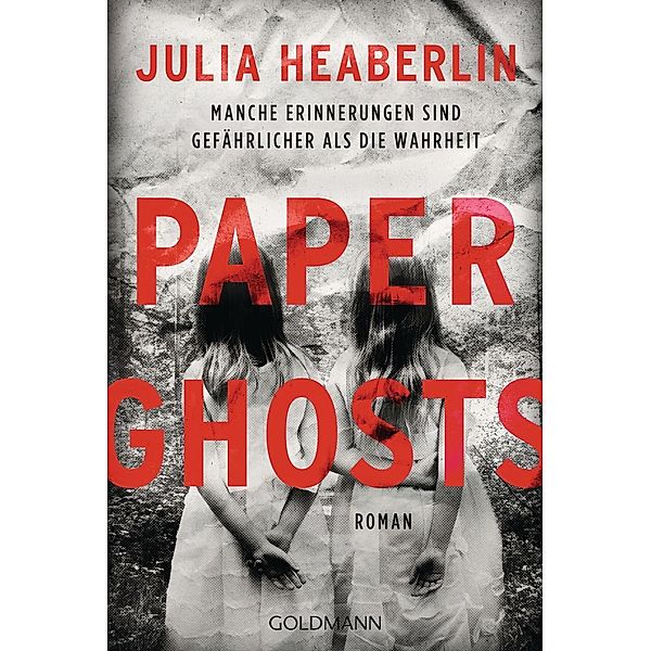 Paper Ghosts, Julia Heaberlin