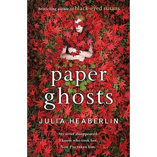 Paper Ghosts, Julia Heaberlin