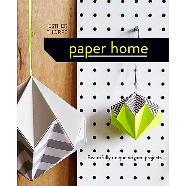 Paper Home, Esther Thorpe