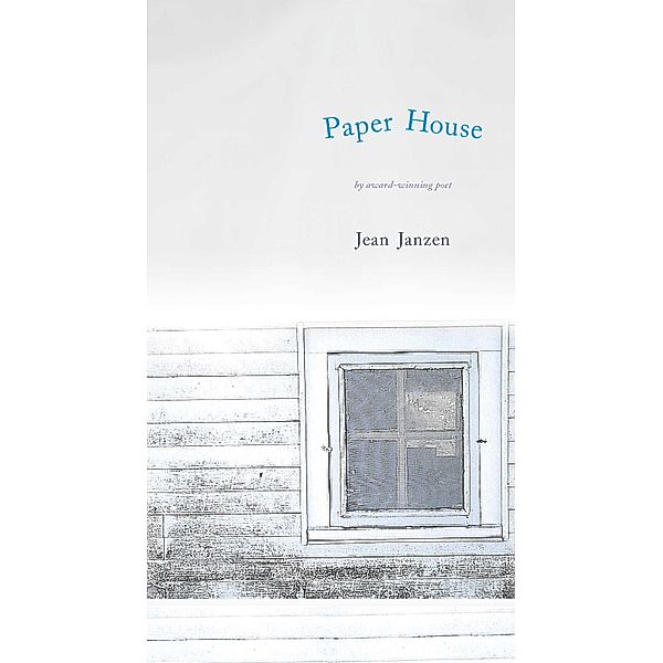 Paper House, Jean Janzen