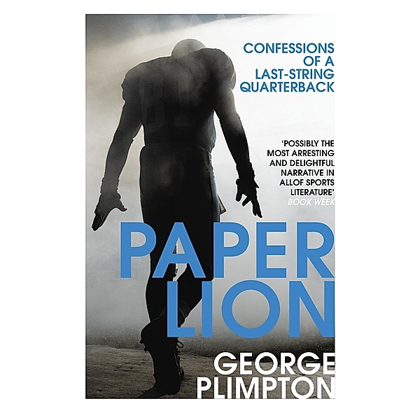 Paper Lion, George Plimpton