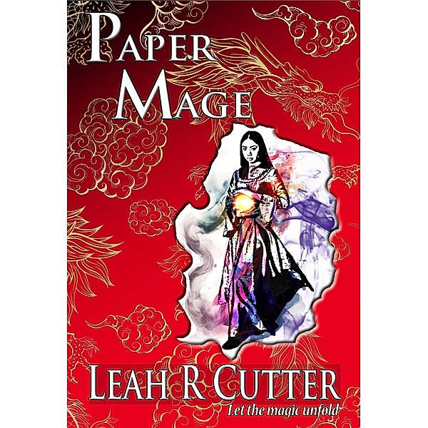Paper Mage, Leah Cutter