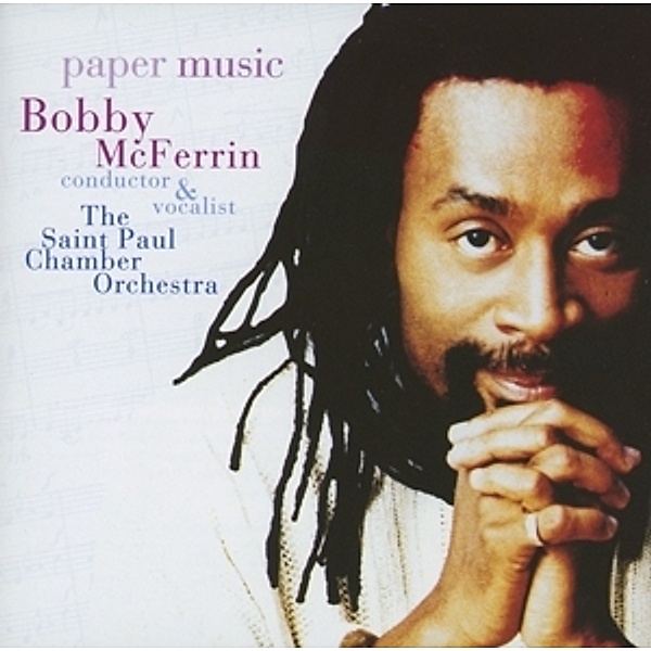 Paper Music, Bobby McFerrin