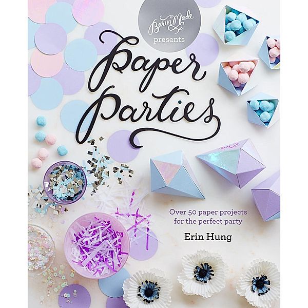Paper Parties, Erin Hung