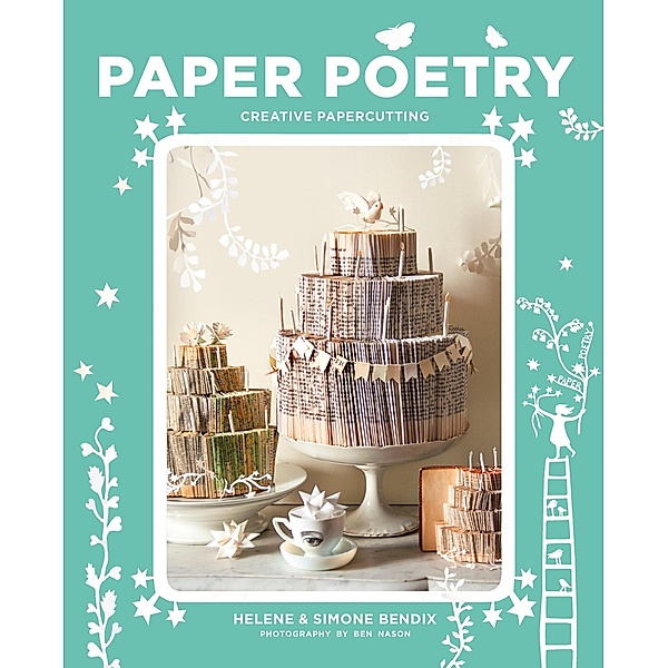 Paper Poetry, Helene Bendix, Simone Bendix