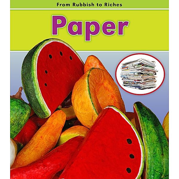 Paper / Raintree Publishers, Daniel Nunn