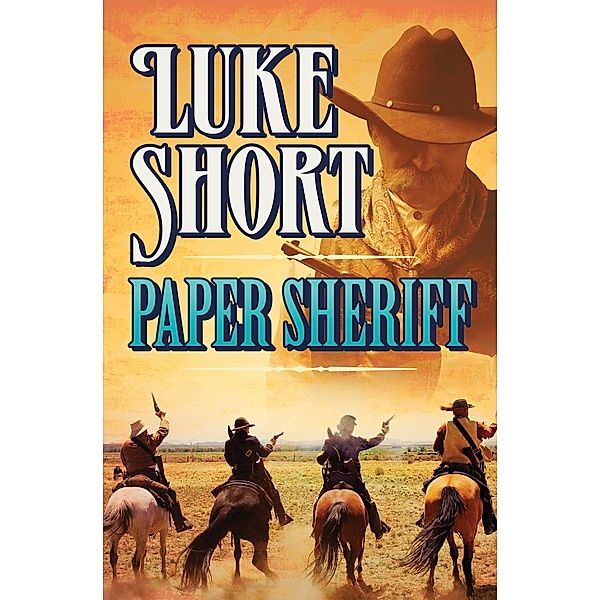 Paper Sheriff, Luke Short