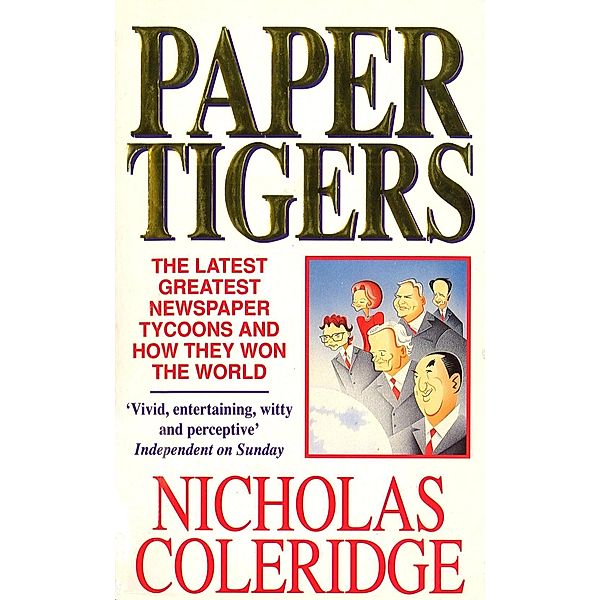 Paper Tigers, Nicholas Coleridge