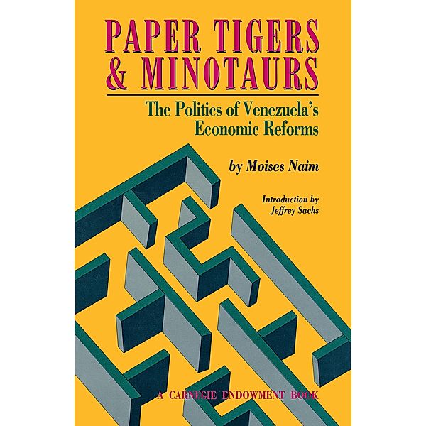 Paper Tigers and Minotaurs / Carnegie Endowment for Int'l Peace, Moises Naim