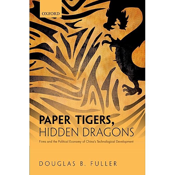 Paper Tigers, Hidden Dragons, Douglas B. Fuller