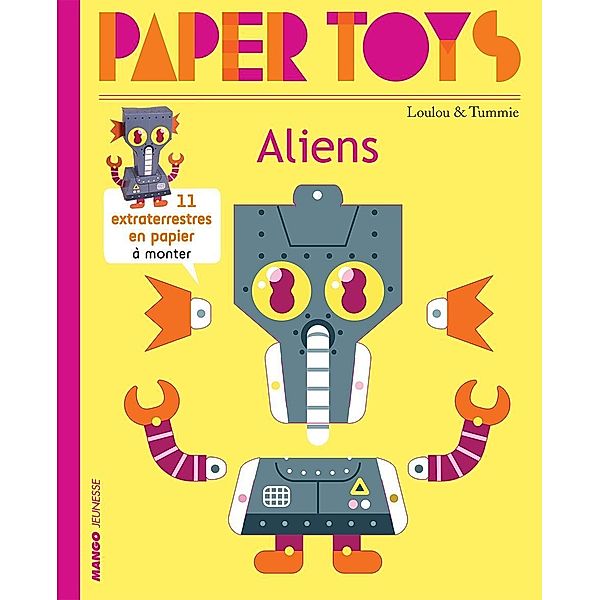 Paper Toys - Aliens, Loulou, Tummie