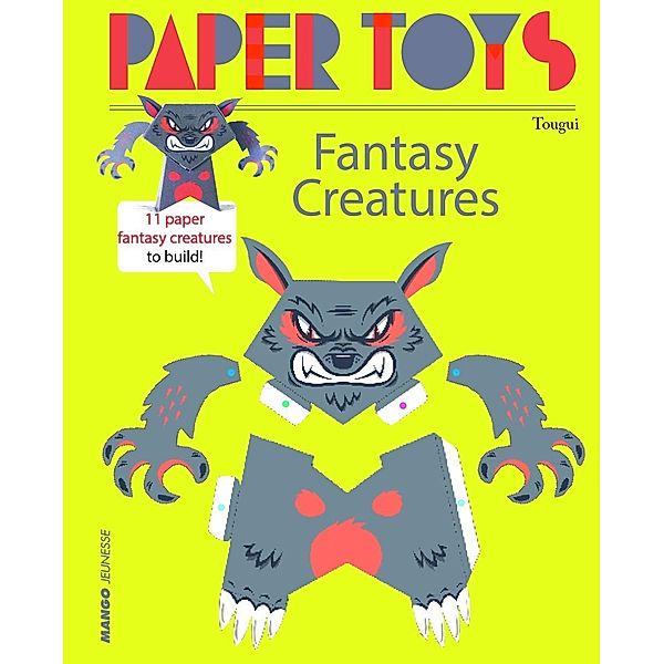 Paper Toys - Fantasy Creatures, Tougui