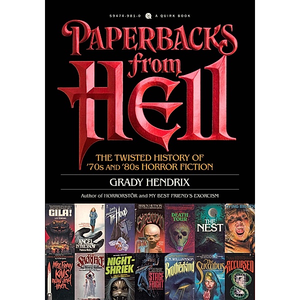 Paperbacks from Hell, Grady Hendrix