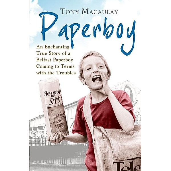 Paperboy, Tony Macaulay