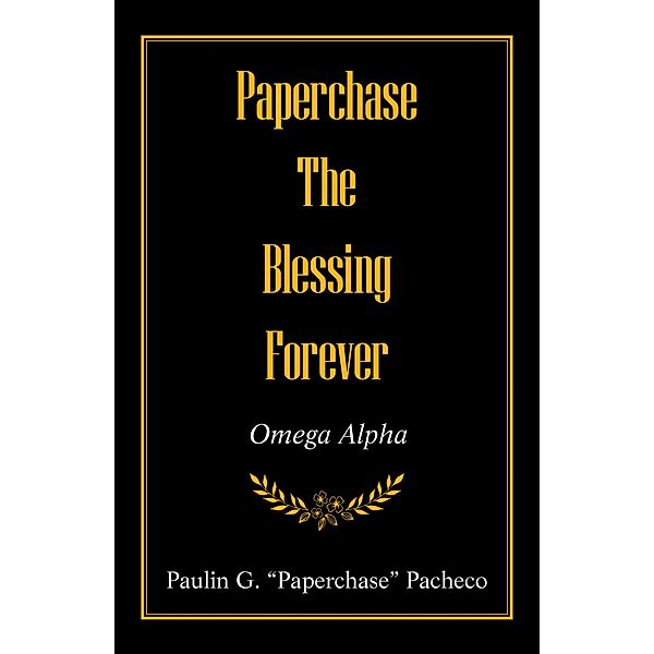 Paperchase the Blessing Forever, Paulin G. Pacheco