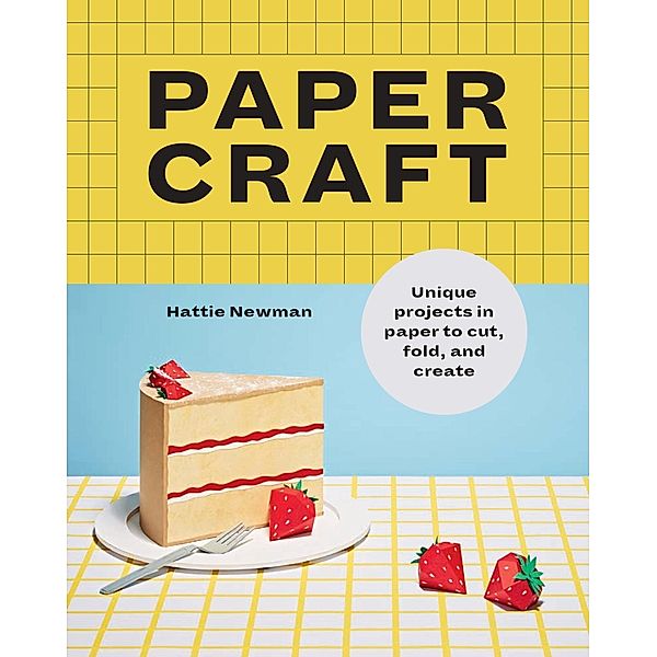 Papercraft, Hattie Newman