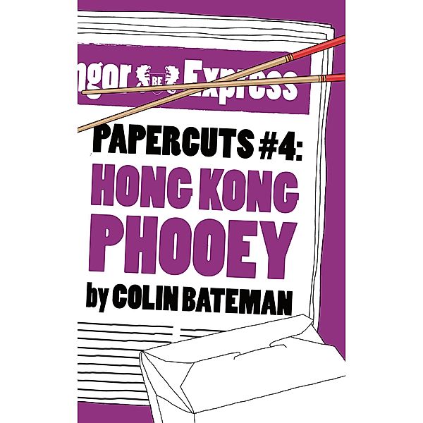 Papercuts 4: Hong Kong Phooey, Colin Bateman