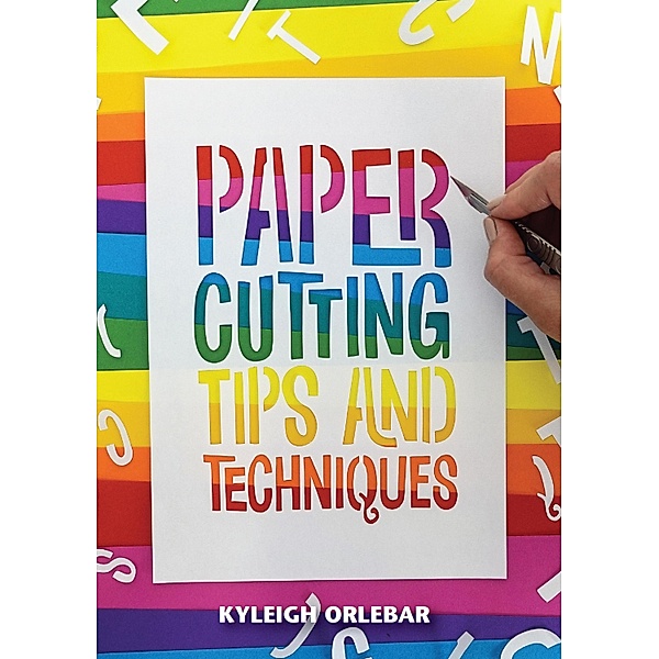 Papercutting / Small Crafts Bd.0, Kyleigh Orlebar