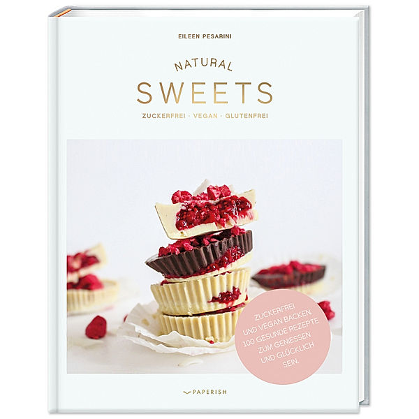 PAPERISH® Backbuch / NATURAL SWEETS, Eileen Pesarini