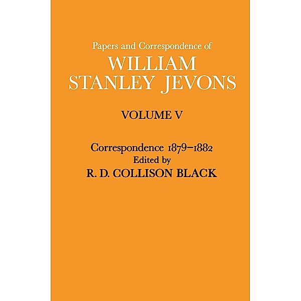 Papers and Correspondence of William Stanley Jevons, William Stanley Jevons