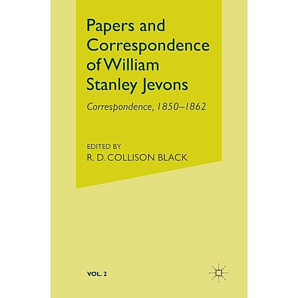 Papers and Correspondence of William Stanley Jevons, William Stanley Jevons