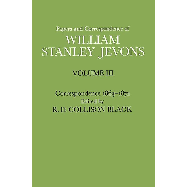 Papers and Correspondence of William Stanley Jevons, William Stanley Jevons