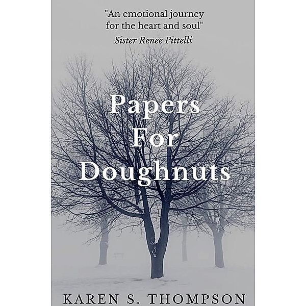 Papers For Doughnuts, Karen S. Thompson