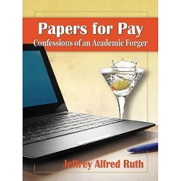 Papers for Pay, Jeffrey Alfred Ruth