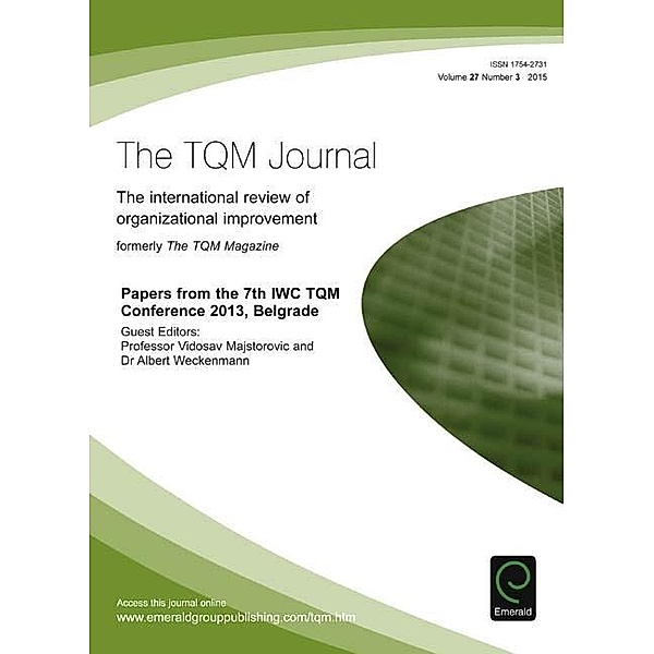 Papers from the 7th IWC TQM Conference 2013, Belgrade