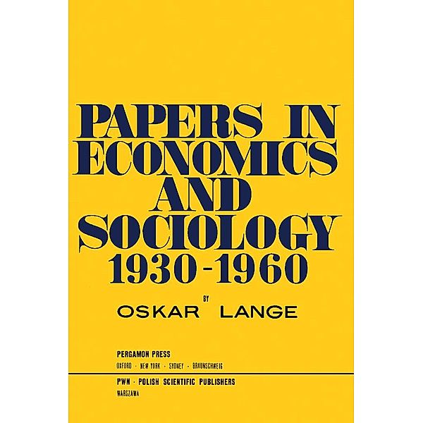 Papers in Economics and Sociology, Oskar Lange