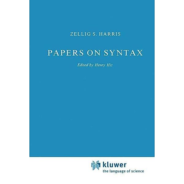 Papers on Syntax / Studies in Linguistics and Philosophy Bd.14, Z. Harris