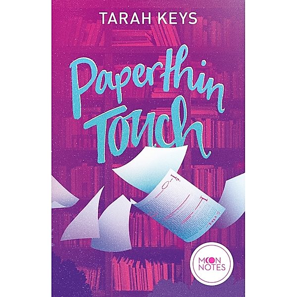 Paperthin Touch / Literally Love Bd.1, Tarah Keys