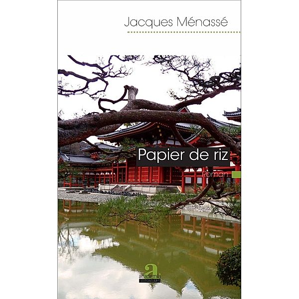 PAPIER DE RIZ, Menasse Jacques Menasse